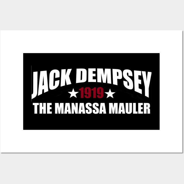 Jack Dempsey - The Manassa Mauler Wall Art by MattyO